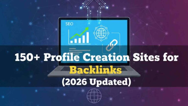 Top Profile Creation Sites for Backlinks 2026 150+ Verified Sites