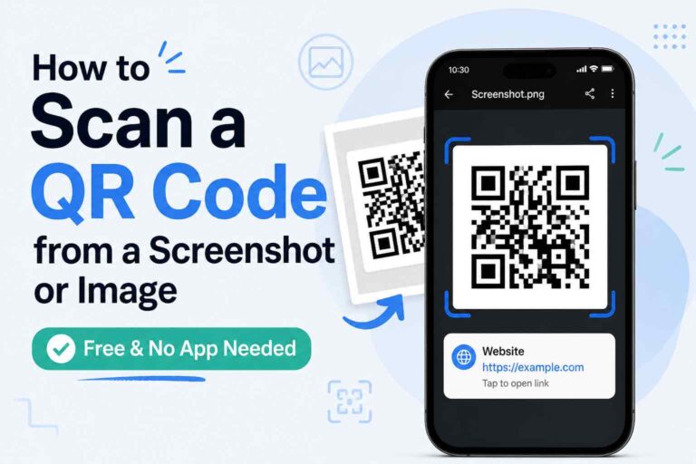 How to Scan a QR Code from a Screenshot or Image (Free & No App Needed)