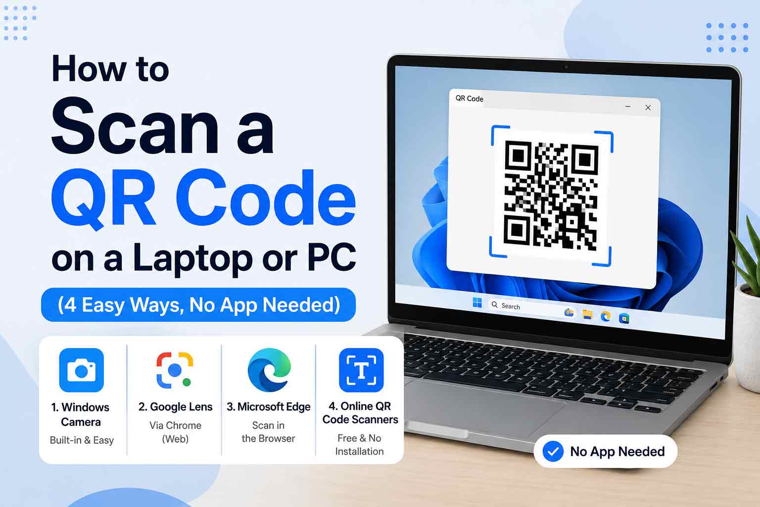 How to Scan a QR Code on a Laptop or PC (4 Easy Ways, No App Needed ...
